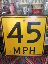 画像: 実物！45MPH　ビンテージ看板　ロードサイン　アメリカ道路標識